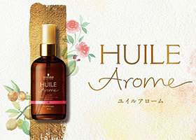 HUILE Arome / ユイルアローム